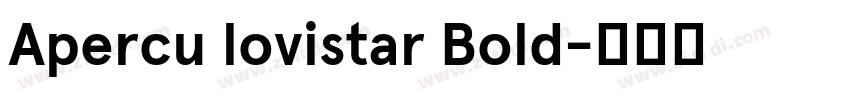 Apercu lovistar Bold字体转换